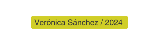 Verónica Sánchez 2024